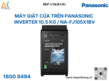 Máy giặt cửa trên Panasonic 10.5kg - NA-FJ105X1BV